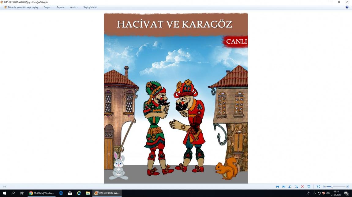 ÖĞRENCİLERİMİZ İÇİN 'HACİVAT VE KARAGÖZ' TİYATROSU OKULUMUZDA