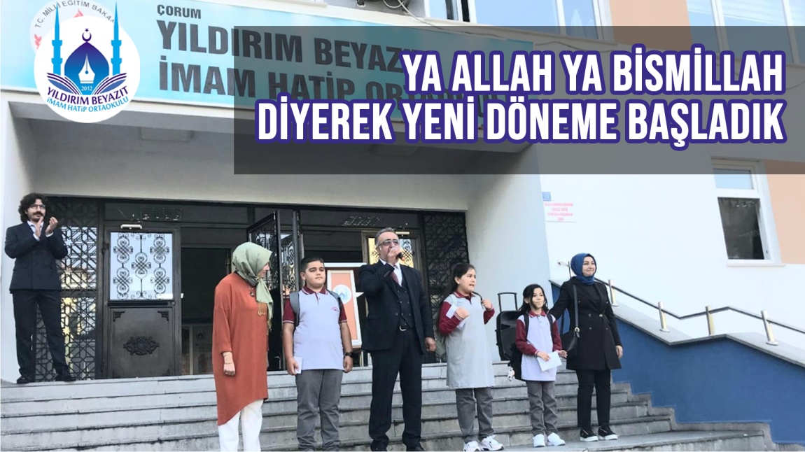 YENİ DÖNEME BAŞLADIK ELHAMDÜLİLLAH